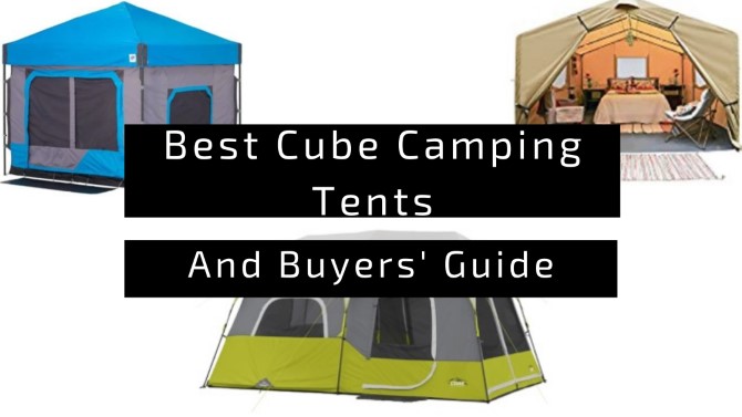 Best Cube Camping Tents