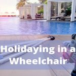 Holidaying in a Wheelchair