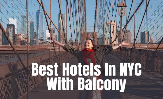 Hotels In NYC With Balcony